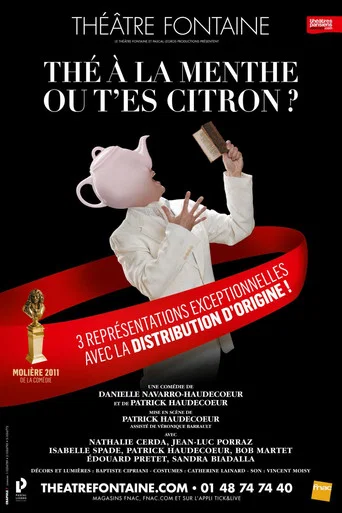 Regarder Thé à la menthe ou t'es citron ? en streaming complet