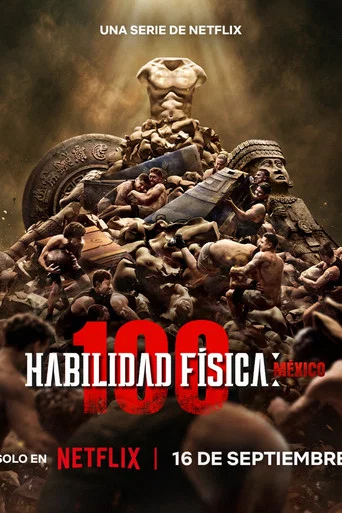 Regarder Habilidad física: 100-México - Saison 1 en streaming complet