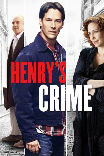 Regarder Henry's Crime en streaming complet