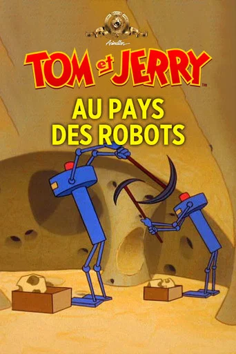Regarder Tom et Jerry au pays des robots en streaming complet