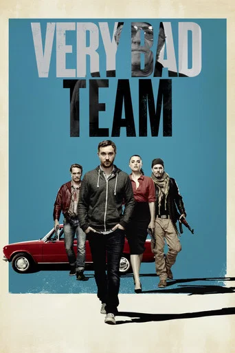 Regarder Very Bad Team en streaming complet