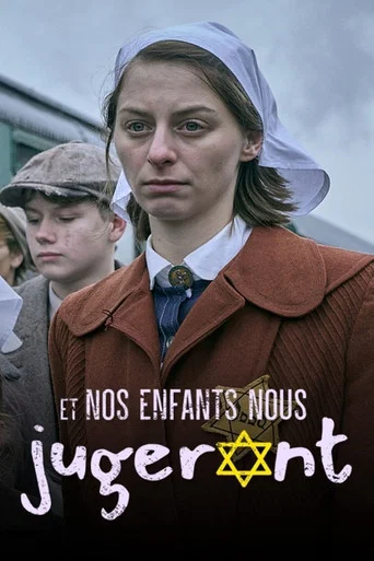 Regarder Et nos enfants nous jugeront - Saison 1 en streaming complet
