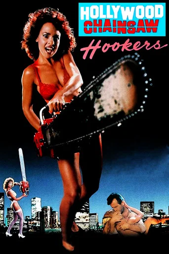 Regarder Hollywood Chainsaw Hookers en streaming complet