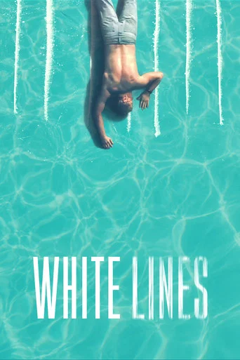 Regarder White Lines en streaming complet