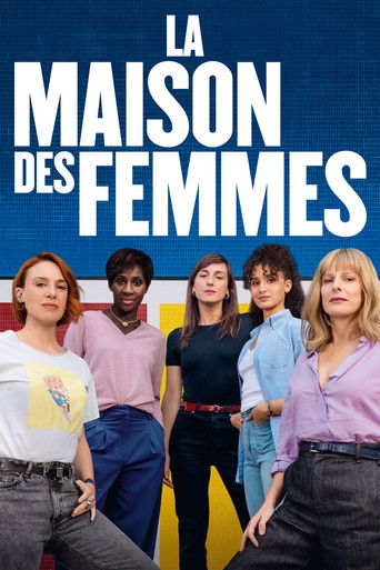 Regarder La Maison des Femmes en streaming complet