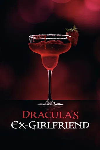 Regarder Dracula's Ex-Girlfriend en streaming complet
