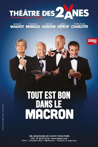 Regarder Tout Est Bon Dans Le Macron en streaming complet