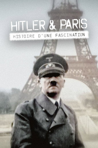 Regarder Hitler et Paris, histoire d'une fascination en streaming complet
