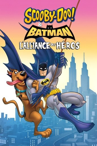 Regarder Scooby-Doo ! et Batman : L'alliance des héros en streaming complet