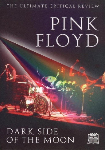 Regarder Pink Floyd: Dark Side of the Moon - The Ultimate Critical Review en streaming complet