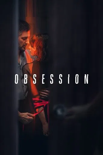 Regarder Obsession en streaming complet