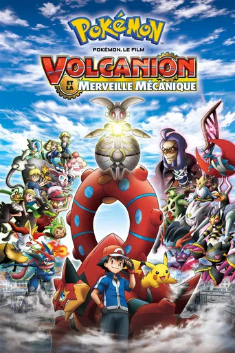 Regarder Pokémon, le film : Volcanion et la merveille mécanique en streaming complet