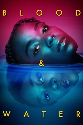 Regarder Blood & Water en streaming complet