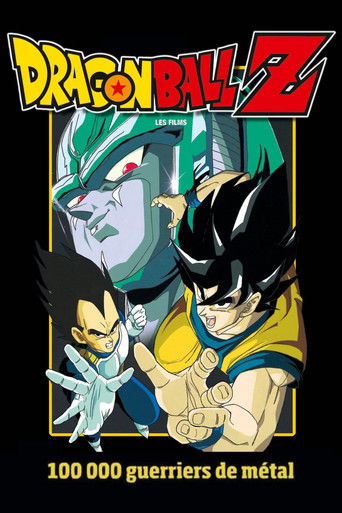 Regarder Dragon Ball Z - Cent Mille Guerriers de métal en streaming complet