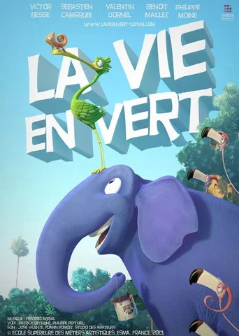 Regarder La Vie En Vert en streaming complet