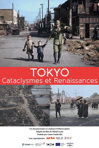 Regarder Tokyo, Cataclysmes et Renaissance en streaming complet