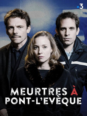 Regarder Meurtres à Pont-L'Évêque en streaming complet