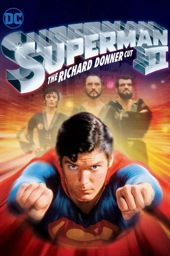 Regarder Superman II : The Richard Donner Cut en streaming complet
