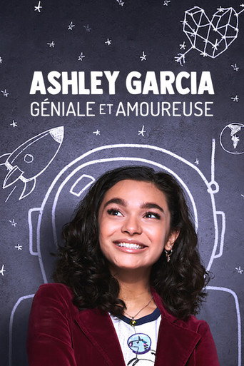 Regarder Ashley Garcia : Géniale et amoureuse - Saison 1 en streaming complet