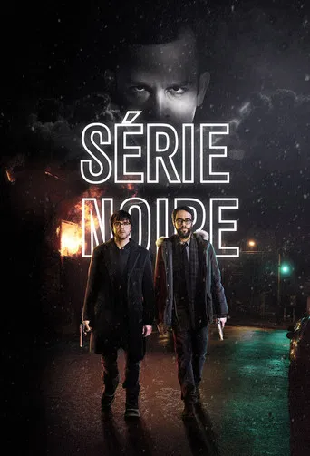 Regarder Série noire en streaming complet