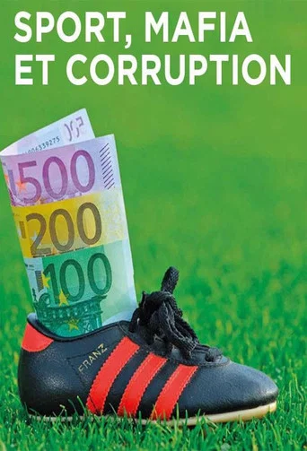 Regarder Sport, Mafia et Corruption en streaming complet