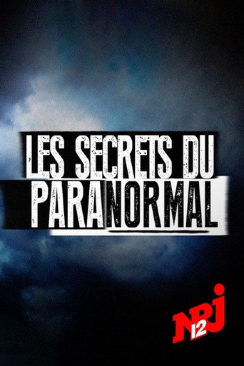 Regarder Les secrets du paranormal en streaming complet