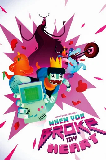 Regarder When You Broke My Heart en streaming complet