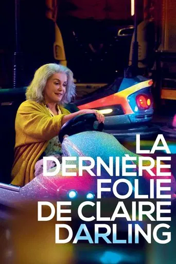 Regarder La Dernière Folie de Claire Darling en streaming complet