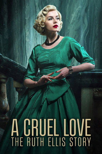 Regarder A Cruel Love: The Ruth Ellis Story en streaming complet