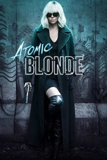 Regarder Atomic Blonde en streaming complet