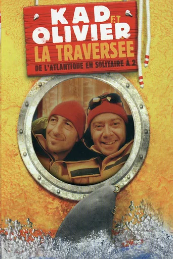Regarder Kad et Olivier - La Traversée de l'Atlantique en solitaire à 2 en streaming complet
