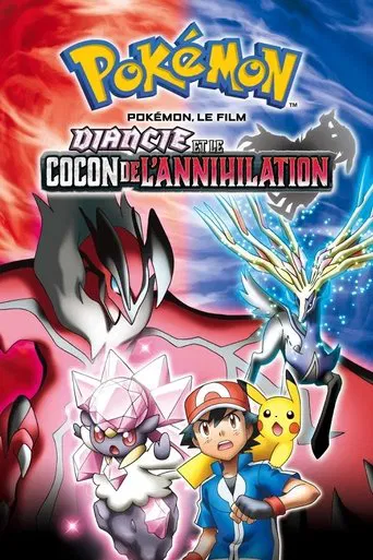 Regarder Pokémon, le film : Diancie et le cocon de l'annihilation en streaming complet