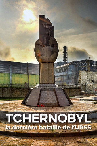 Regarder Tchernobyl, la dernière bataille de l'URSS en streaming complet