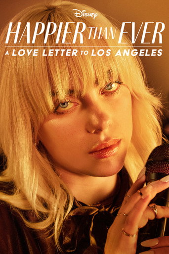 Regarder Happier Than Ever: A Love Letter to Los Angeles en streaming complet