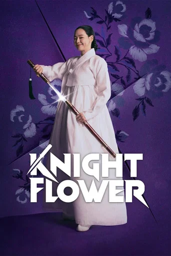 Regarder Knight Flower en streaming complet