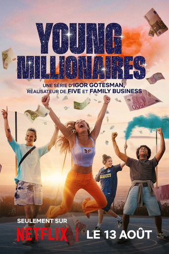 Regarder Young Millionaires en streaming complet