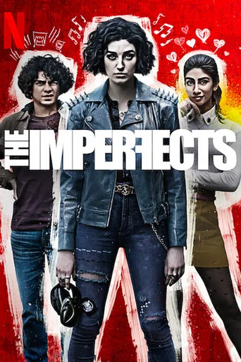 Regarder The Imperfects en streaming complet