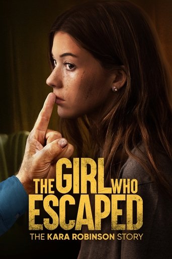 Regarder The Girl Who Escaped: The Kara Robinson Story en streaming complet