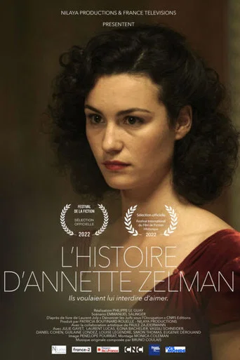 Regarder L'Histoire d'Annette Zelman en streaming complet