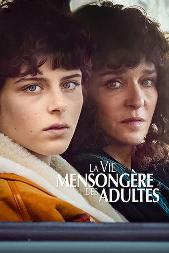 Regarder La vie mensongère des adultes en streaming complet