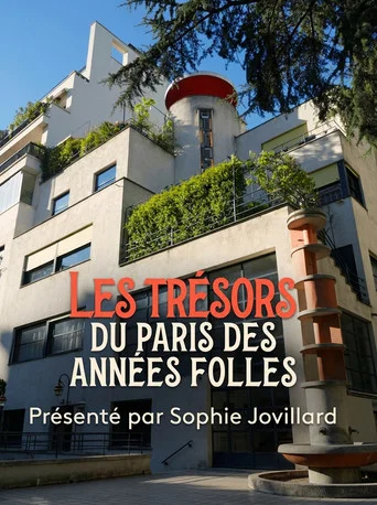 Regarder Les Trésors du Paris des années folles en streaming complet