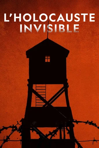 Regarder L'holocauste invisible en streaming complet