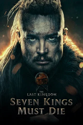 Regarder The Last Kingdom: Seven Kings Must Die en streaming complet