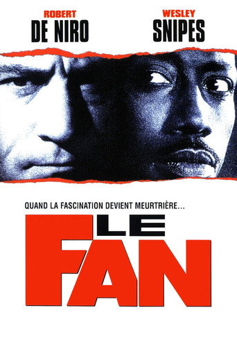 Regarder Le Fan en streaming complet