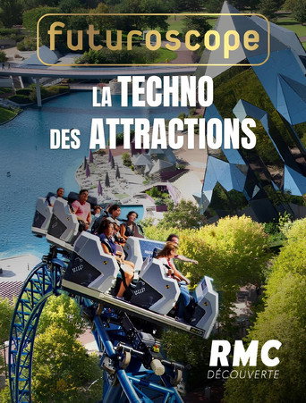 Regarder Futuroscope : la techno des attractions en streaming complet