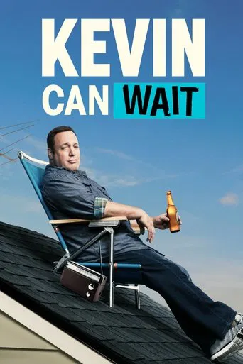 Regarder Kevin Can Wait - Saison 1 en streaming complet