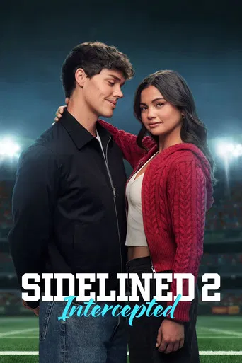Regarder Sidelined 2: Intercepted en streaming complet