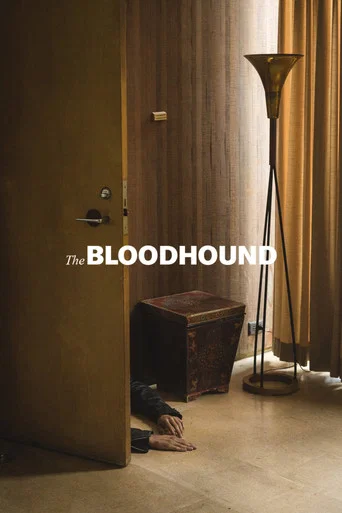 Regarder The Bloodhound en streaming complet