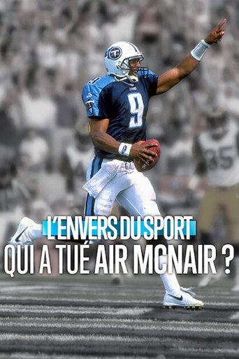 Regarder L'Envers du Sport : Qui a tué Air McNair ? en streaming complet