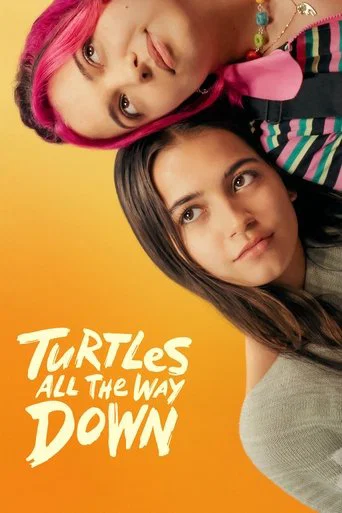 Regarder Turtles All the Way Down en streaming complet